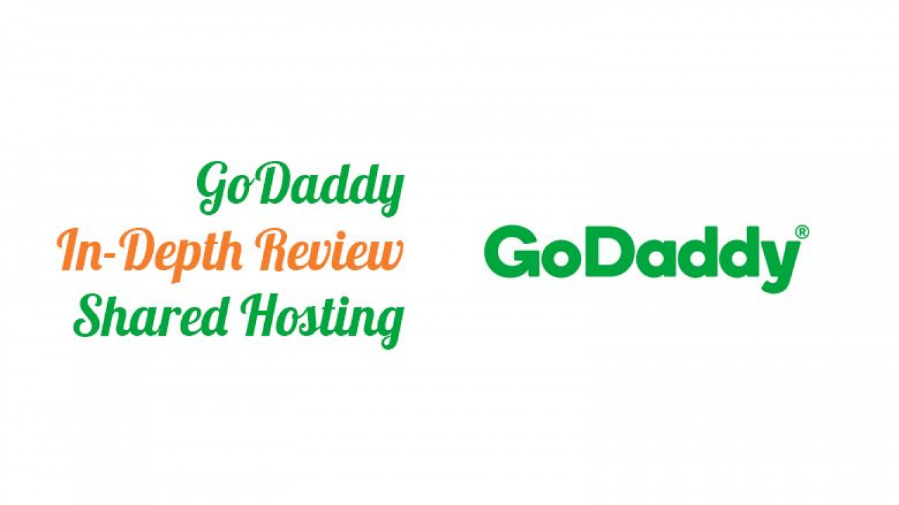 godaddy-in-depth-review-shared-hosting-edition-featured-compressed